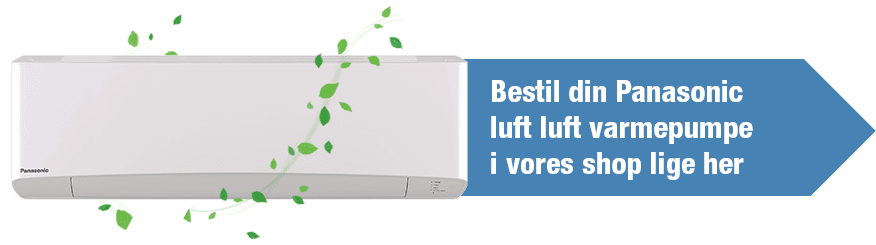 Panasonic luftluft bestil her Panasonic luft luft varmepumpe - bestil i webshop her